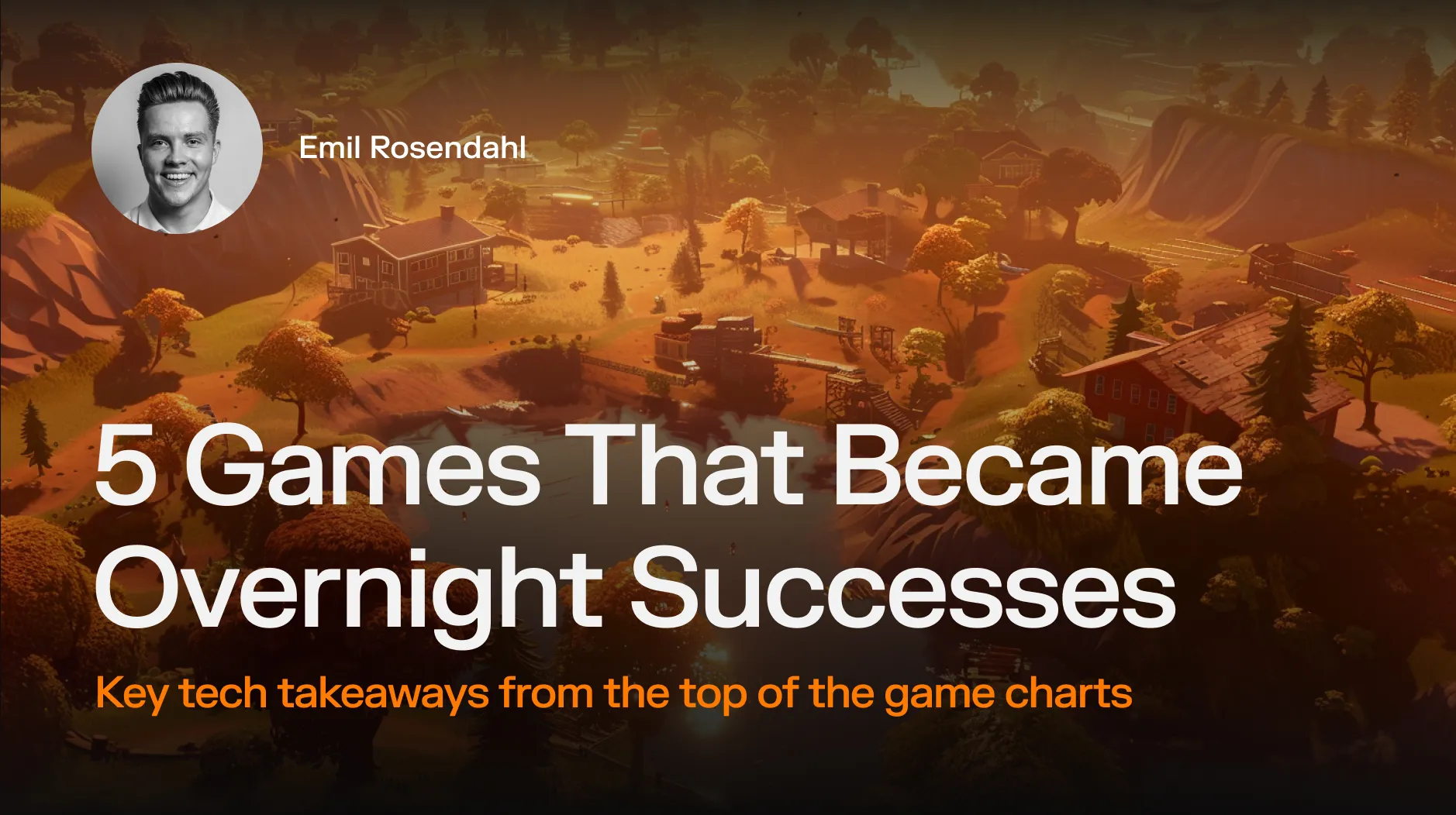 5 Games That Became Overnight Successes [Updated for 2026]