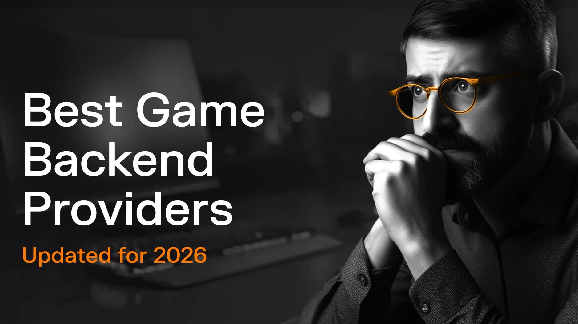 Who Are The Best Mobile Game Backend Providers? [Updated for 2026]