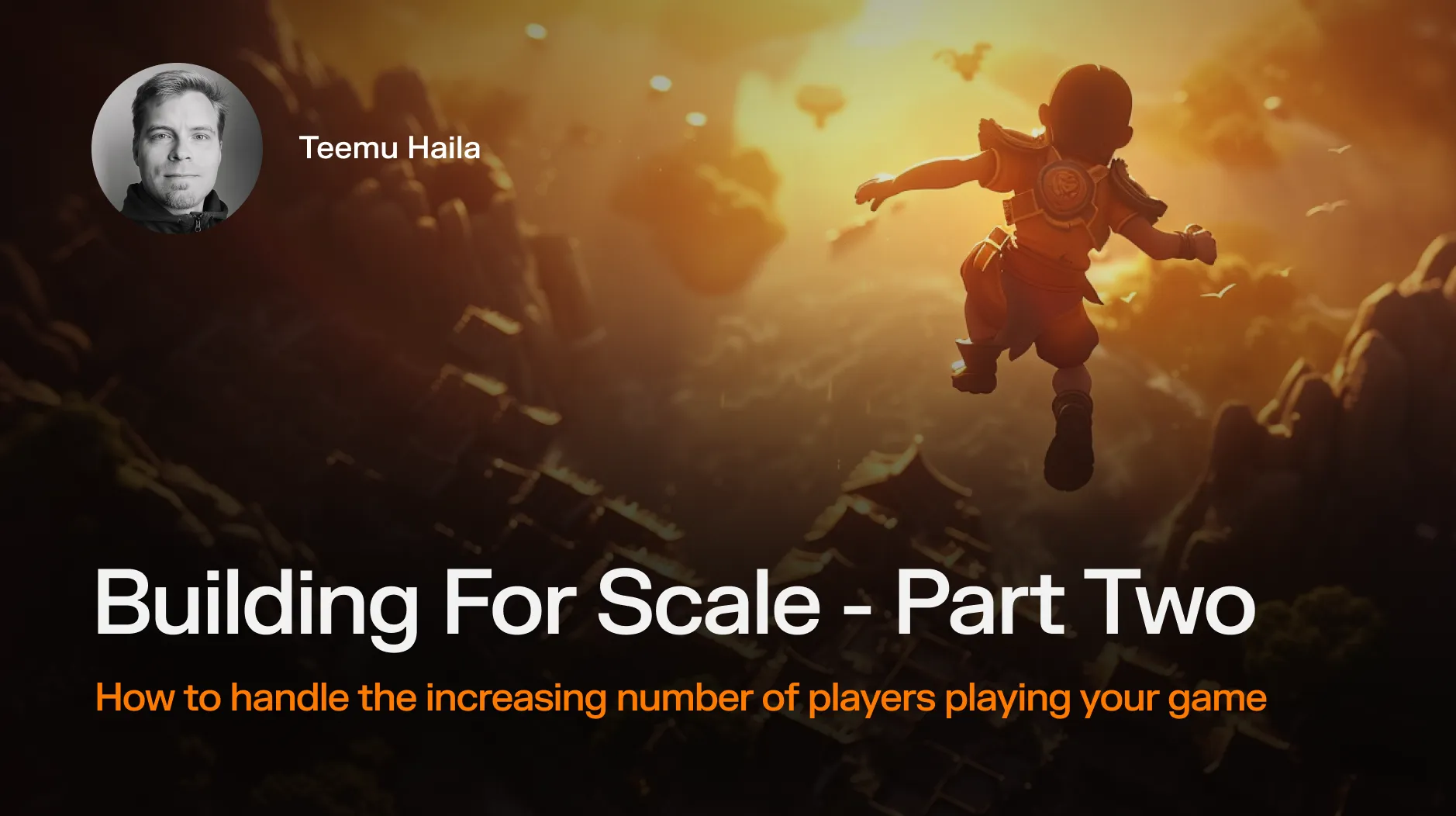 Scaling Live Service Games: Pillar One - Scaling Players [Updated for 2026]