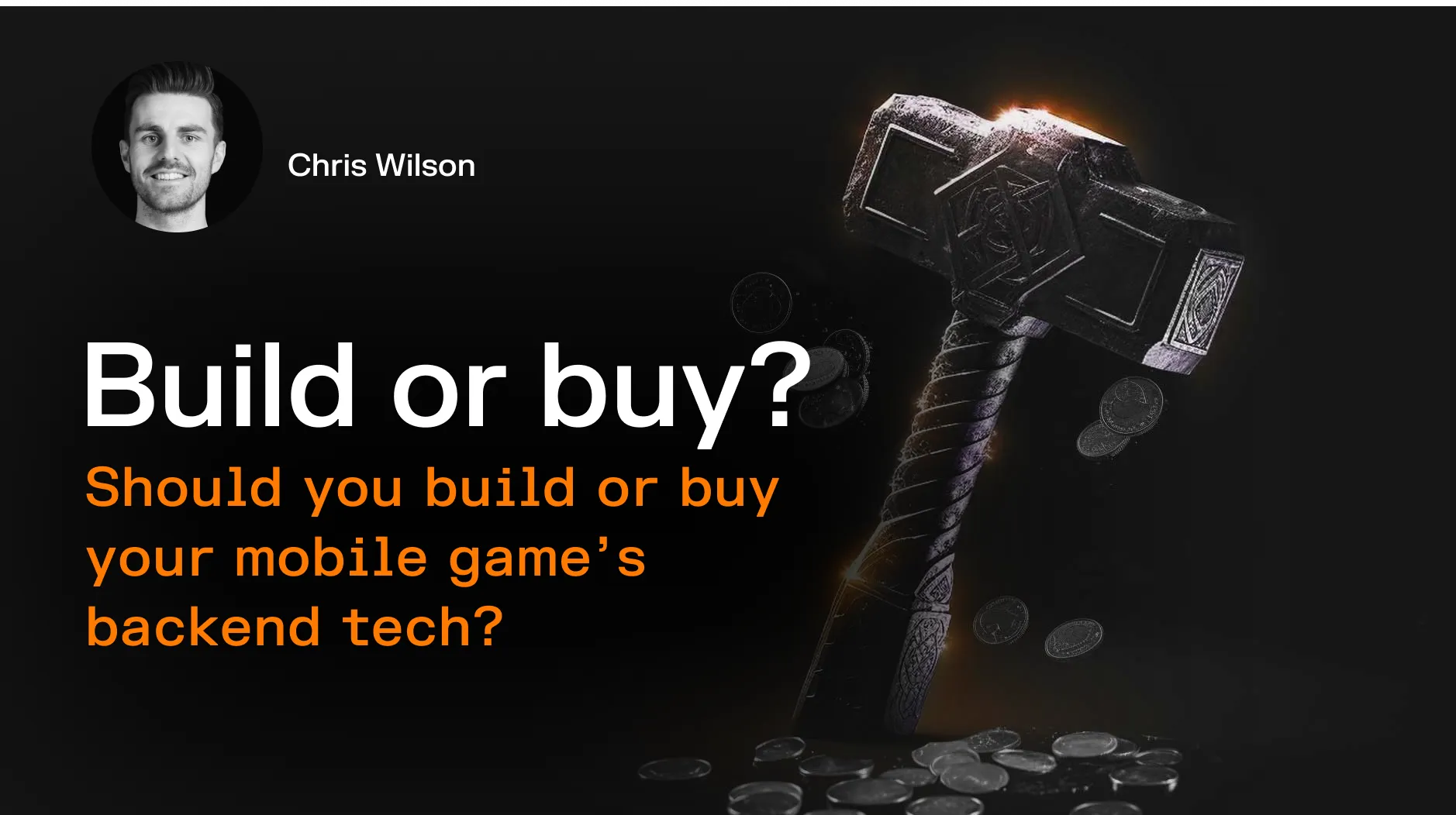 Mobile Game Backend: Should You Build or Buy Your Tech? [Updated for 2026]