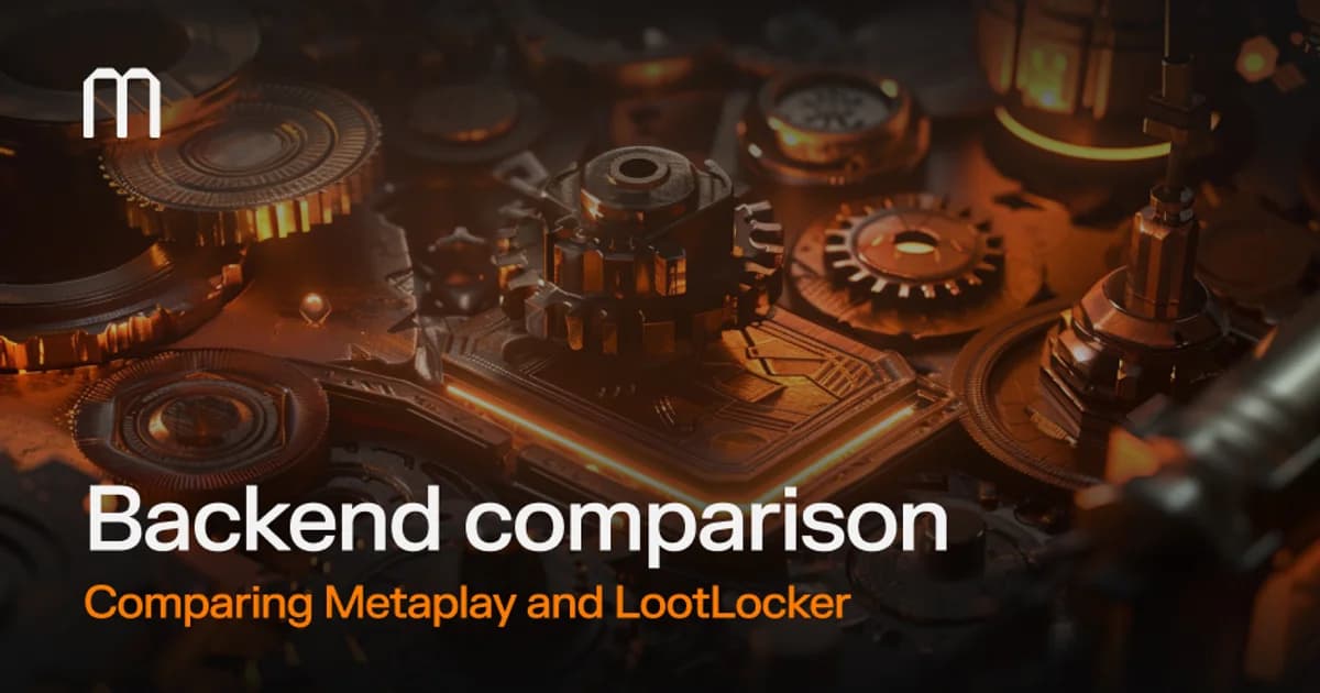 Metaplay vs LootLocker: Which Game Backend Should You Choose?