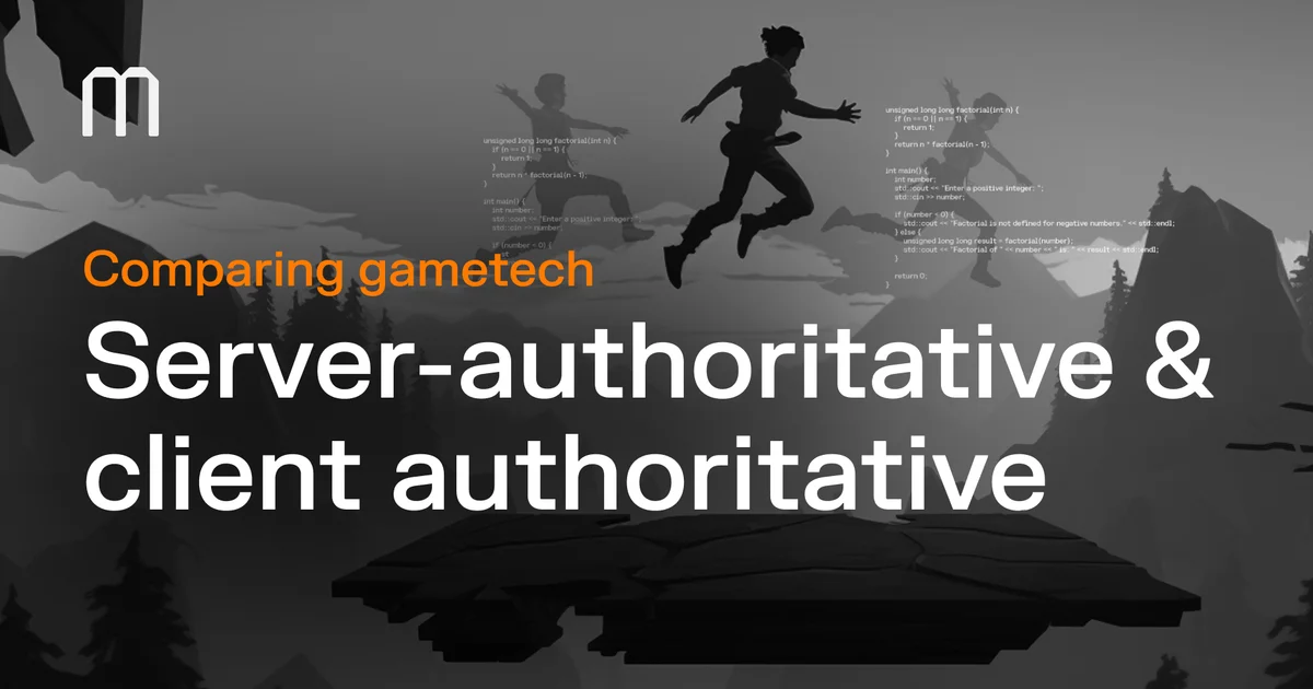 Server-Authoritative vs Client-Authoritative Game Backend Architecture