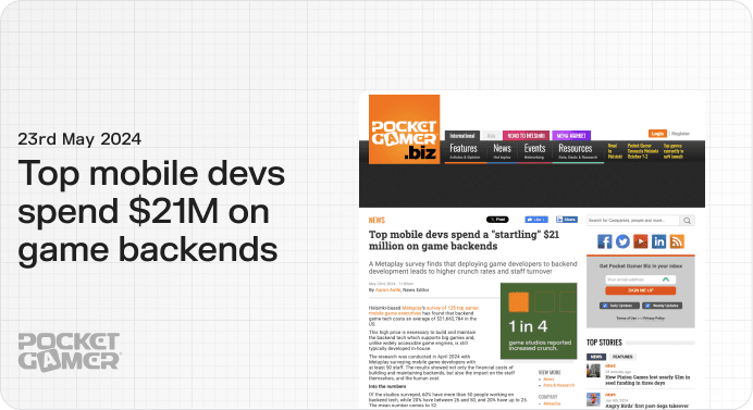 Pcoket Gamer - Metaplay survey - Top mobile devs spend $21 million on game backends