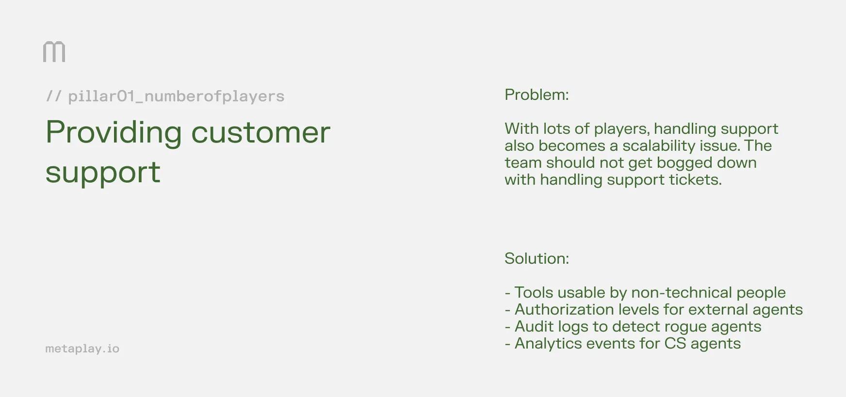 Customer support systems for scaled games